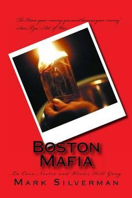 Boston Mafia: La Cosa Nostra and Winter Hill Gang