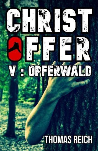 Christoffer V: Opferwald
