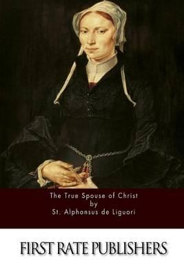 The True Spouse of Christ