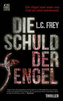 Die Schuld Der Engel: Thriller