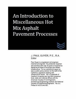 An Introduction to Miscellaneous Hot Mix Asphalt Pavement Processes