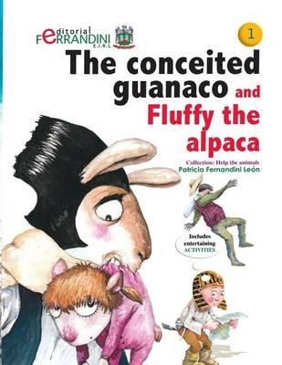 The conceited guanaco and Fluffy the alpaca: Help the animals collection 1