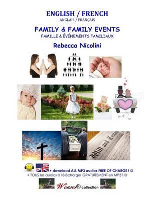 Anglais / Francais: Famille & Evenements Familiaux: Version Noir & Blanc