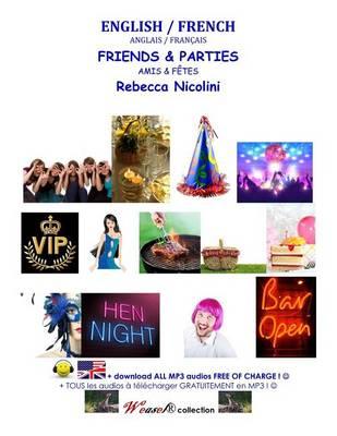 Anglais / Francais: Amis & Fetes: Version Noir & Blanc