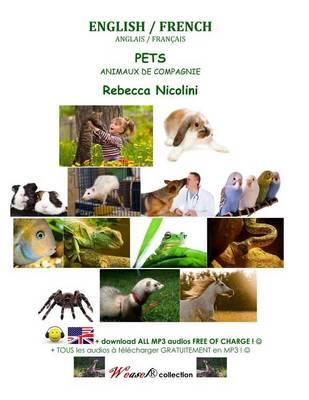 Anglais / Francais: Animaux de Compagnie: Version Couleur