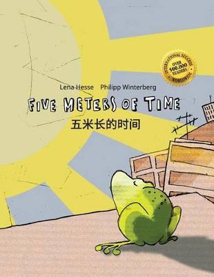 Five Meters of Time/五米长的时间: Children's Picture Book English-Chinese [Simplified] (Bilingual Edition/Dual Language)