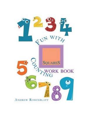 Fun With Counting Squares Work Book: Counting To Ten
