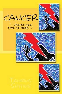 Cancer: ...Books You Love to Hate...
