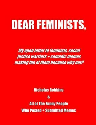 Dear Feminists