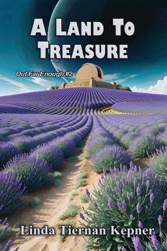 A Land to Treasure: Out Far Enough #2