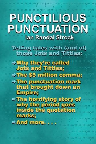 Punctilious Punctuation: Telling tales with (and of) those jots and tittles