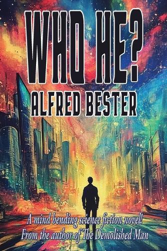 Who He?: A Positronic Book