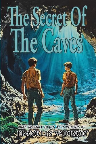 The Secret Of The Caves: A Positronic Book