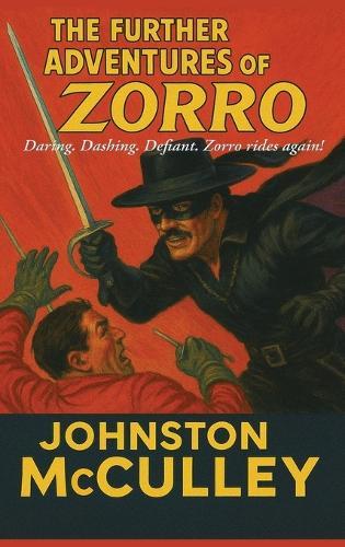 The Further Adventures of Zorro: A Positronic Book