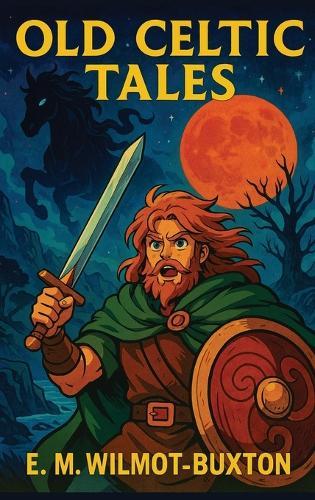 Old Celtic Tales: A Positronic Book