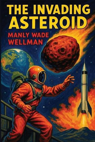 The Invading Asteroid: A Positronic Book