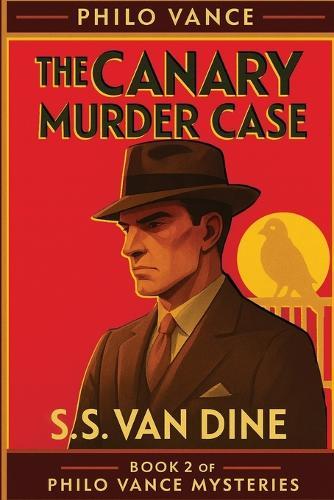 The Canary Murder Case: A Positronic Book