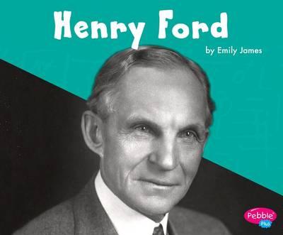 Great Scientists and Inventors Henry Ford