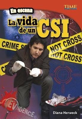 En Escena: La Vida de Un Csi