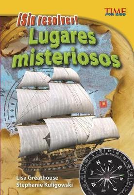 !sin Resolver! Lugares Misteriosos