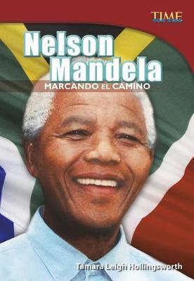 Nelson Mandela: Marcando El Camino