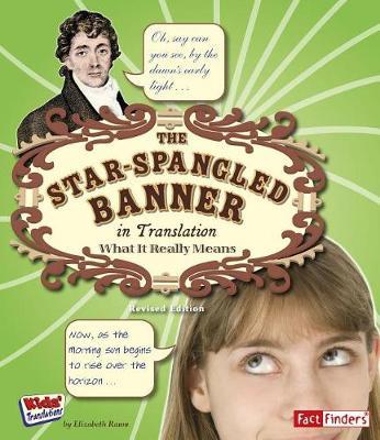 Star Spangled Banner in Translation: What it Really Means