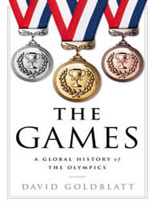 The Games: A Global History of the Olympics