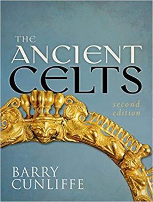 The Ancient Celts: Second Edition