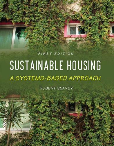 Sustainable Housing: A Systems-Based Approach
