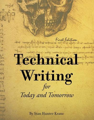 Technical Writing for Today and Tomorrow