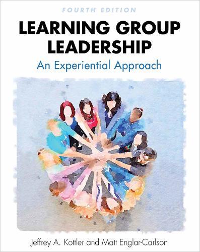 Learning Group Leadership: An Experiential Approach