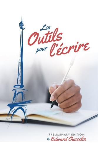 Les Outils Pour L'écrire