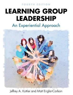 Learning Group Leadership: An Experiential Approach