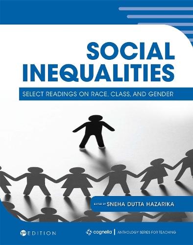 Social Inequalities: Select Readings on Race, Class, and Gender