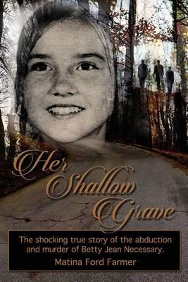 Her Shallow Grave
