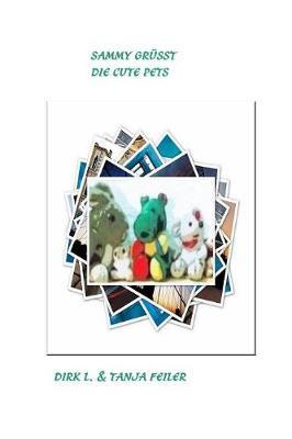 Sammy gruesst die Cute Pets