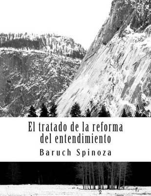 El Tratado de La Reforma del Entendimiento