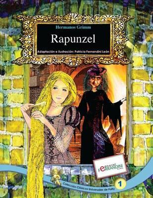 Rapunzel: TOMO 1 de los Clásicos Universales de Patty