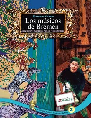 Los Músicos de Bremen: TOMO 2 de los Clásicos Universales de Patty