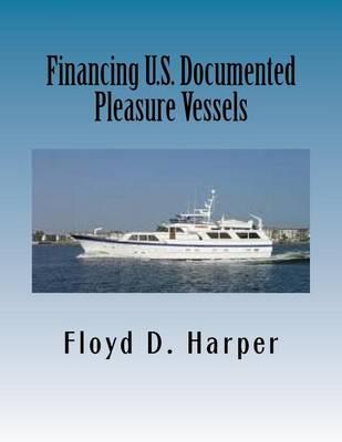 Financing U.S. Documented Pleasure Vessels