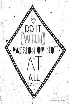 Journal Your Life's Journey: Blank Notebook