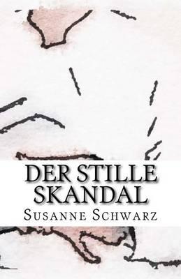 Der stille Skandal