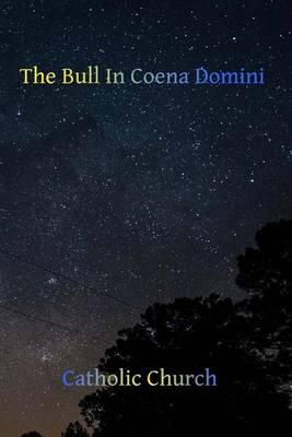 The Bull In Coena Domini