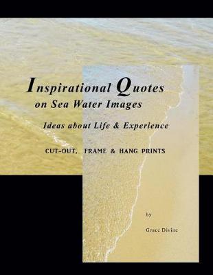 Inspirational Quotes on Sea Water Images Ideas about Life & Experience: Cut-out, Frame & Hang