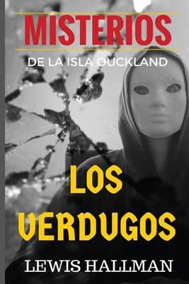 Los Verdugos: El Relato de Un Asesino