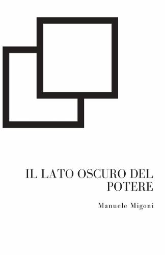 Il lato oscuro del potere