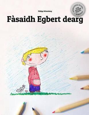 Fàsaidh Egbert dearg: Children's Picture Book/Coloring Book (Scottish Gaelic Edition)