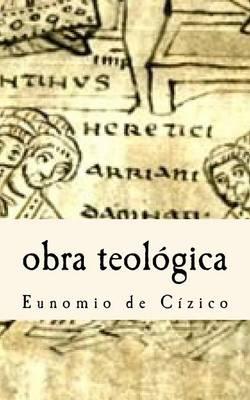 Eunomio de Cizico- obra teologica