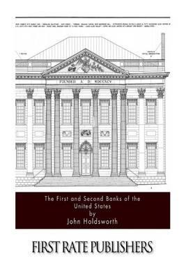 The First and Second Banks of the United States