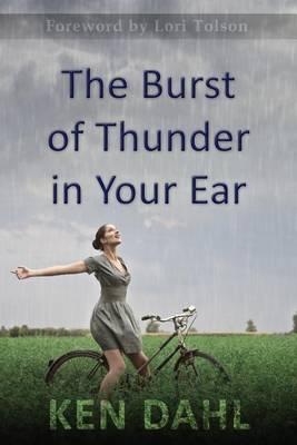 The Burst Of Thunder In Your Ear: The Demystification Of Nature, And Our Perfectly-Impersonal, Wondrously-Indifferent God
